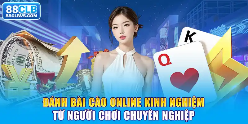 Đánh Bài Cào Online Kinh Nghiệm Từ Người Chơi Chuyên Nghiệp